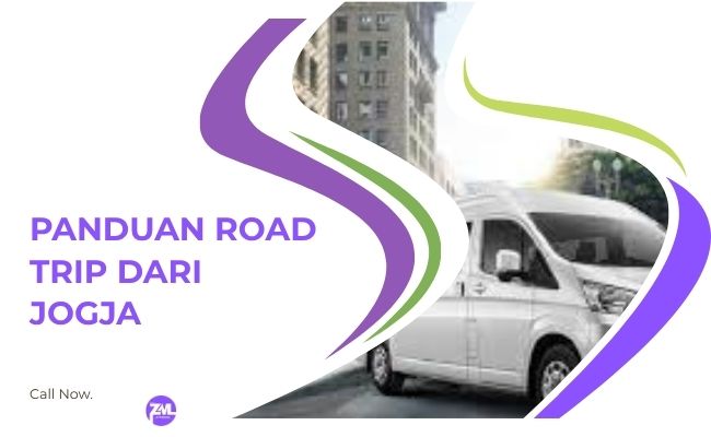 Panduan Road Trip dari Jogja